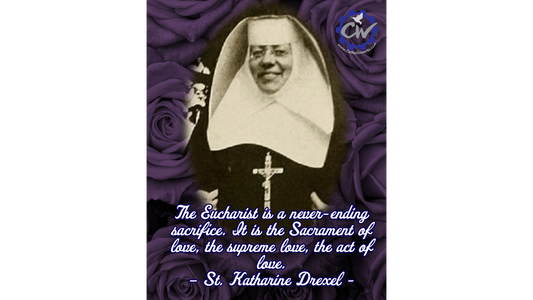 Feast day of Saint Katharine Drexel - Mar 3, 2023